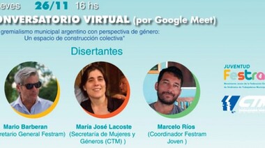 La Festram convocó a un conversatorio sobre “El Gremialismo Municipal Argentino con Perspectiva de Género”