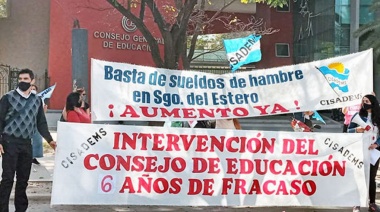 CISADEMS convocó a una Jornada Provincial de Lucha de docentes de Santiago del Estero