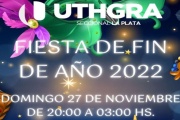 UTHGRA La Plata organiza la Fiesta de Disfraces de Fin de Año 2022 para afiliados al gremio