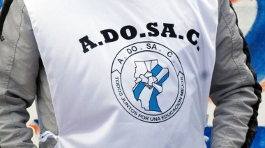 ADOSAC ratificó el paro provincial por 120 horas y demandó el llamado a paritarias