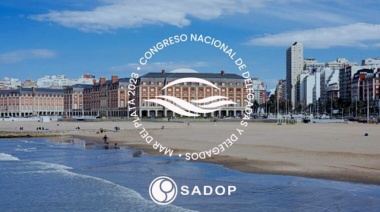 SADOP desarrolla su Congreso Nacional de Delegadas y Delegados en Mar del Plata