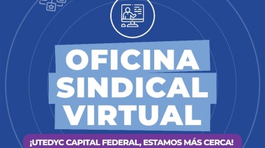 UTEDYC Capital anunció la implementación de su Oficina Sindical Virtual