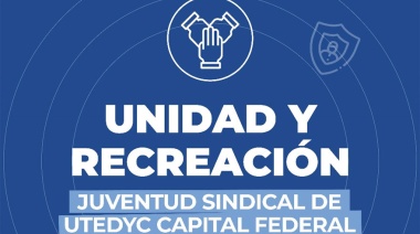 UTEDYC Capital convocó a jóvenes trabajadores a una Jornada de Unidad y Recreación